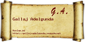 Gallaj Adelgunda névjegykártya